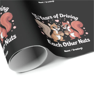 25 Years Of Driving Each Other Nuts Funny Couple Wrapping Paper