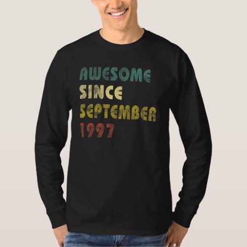 25 Years Old  Awesome Since September 1997 25th 10 T_Shirt