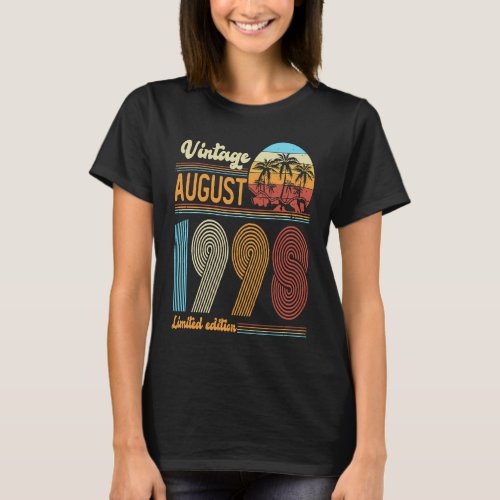 25 Years Old Birthday  Vintage August 1998 Women M T_Shirt