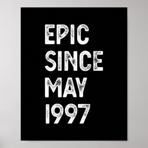 25 Years Old Epic Since May 1997 7th Birthday Men Poster