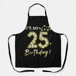 25 years old It_s my Birthday 25th Birthday Diamon Apron