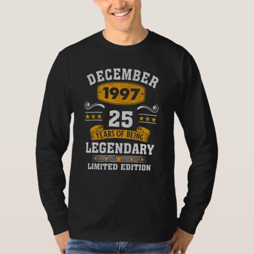 25 Years Old Legend Since December 1997 25th Birth T_Shirt