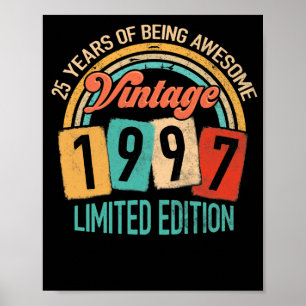 25 Years Old Of Be Awesome In 1997 25th Birthday Poster