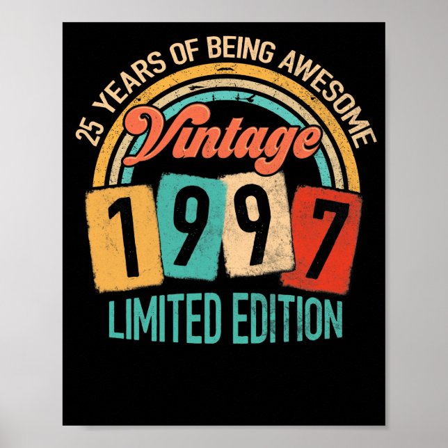 25 Years Old Of Be Awesome In 1997 25th Birthday Poster (Front)