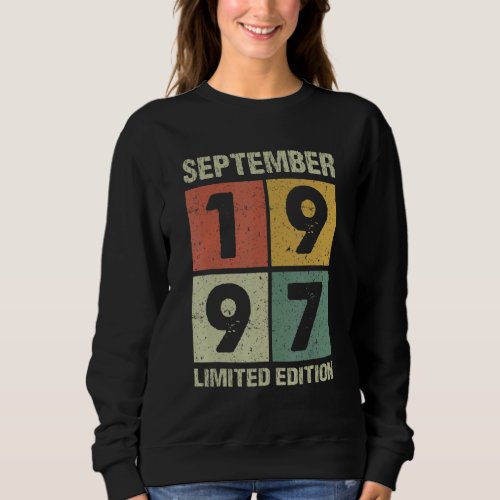 25 Years Old  Vintage September 1997 25th Birthday Sweatshirt