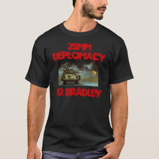 25mm Deplomacy Shirt
