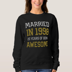 25th Anniversary for Men Married In 1998 Couples H Sweatshirt