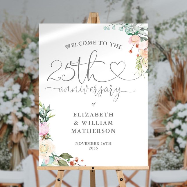 25th Anniversary Heart Script Floral Welcome Sign (25th Anniversary Heart Script Floral Welcome Sign)