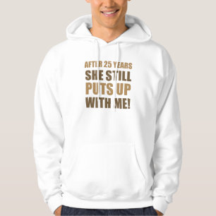 25th Anniversary Humor For Men Hoodie