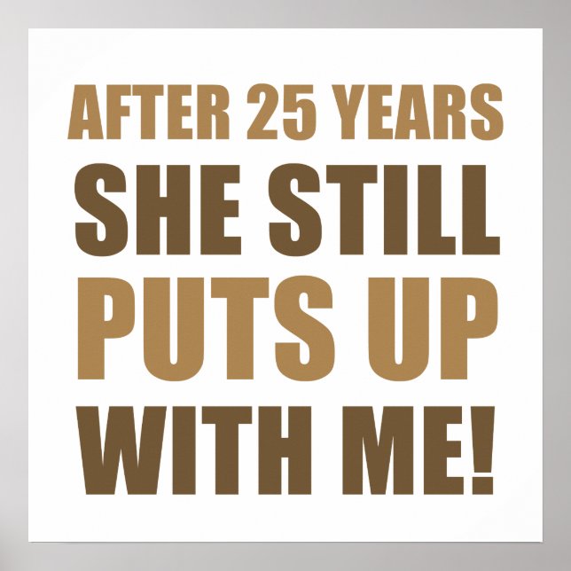 25th Anniversary Humor For Men Poster (Front)