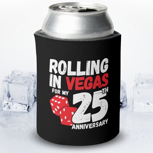 25th Anniversary Married 25 Years Las Vegas Trip Can Cooler