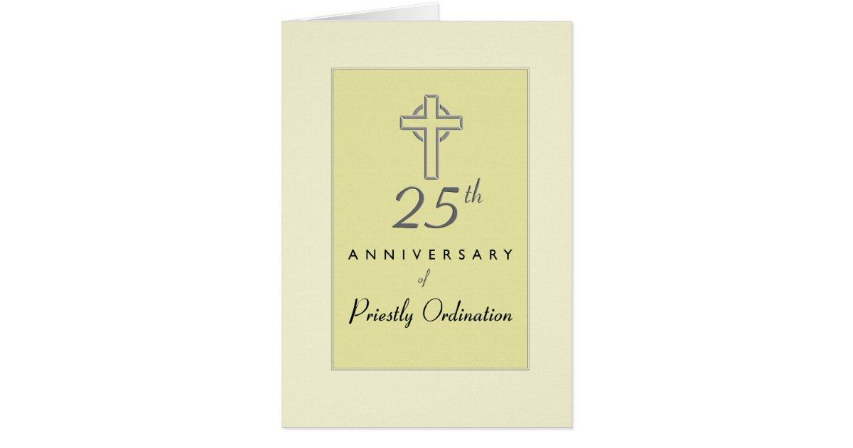25th Anniversary of Priest Ordination, Cross Card | Zazzle.com