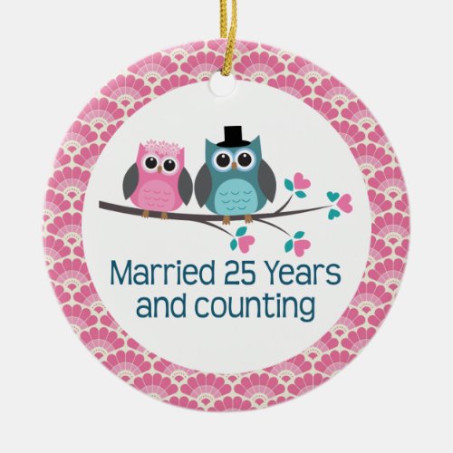 25th Anniversary Owl Wedding Anniversaries Gift Ceramic Ornament