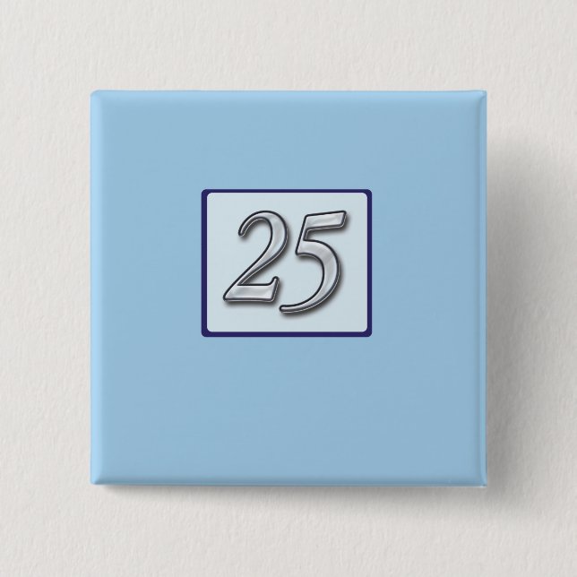 25th Anniversary Silver Number on Blue Button (Front)
