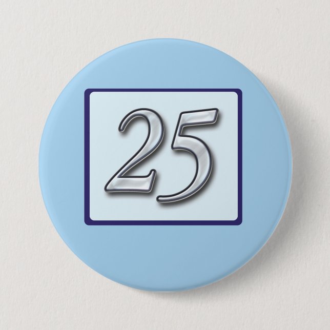 25th Anniversary Silver Number on Blue Pinback Button (Front)