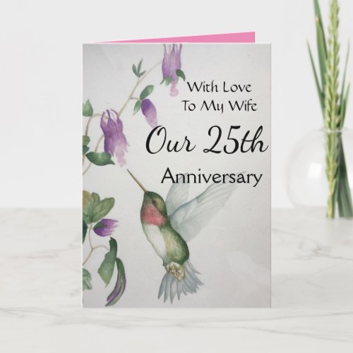 25th Anniversary To My Wife Pretty Hummingbird Card