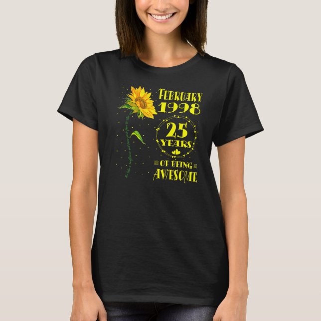 25th Birthday 25 Year Old Sunflower  Born February T-Shirt (Front)