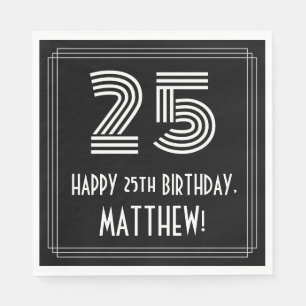 25th Birthday: Art Deco Inspired Look "25" + Name Napkins