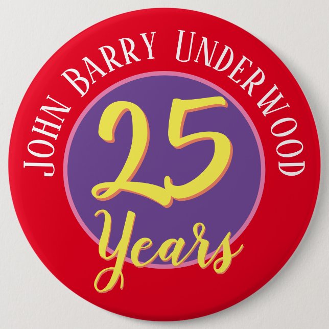 25th Birthday Badge to Personalize. Button (Front)