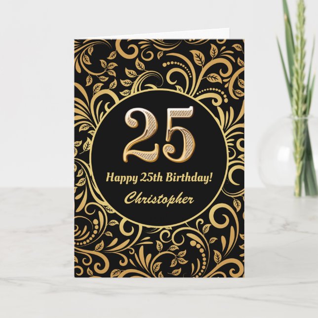 25th Birthday Black and Gold Floral Pattern Card (Front)