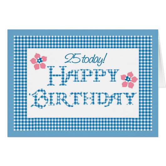 25th Birthday, Blue Check Gingham Pattern Cards (Front Horizontal)