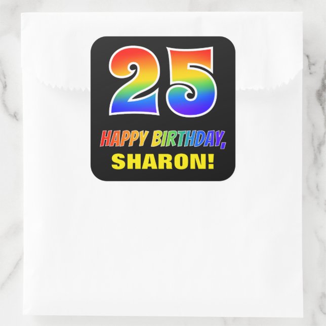 25th Birthday: Bold, Fun, Simple, Rainbow 25 Square Sticker (Bag)
