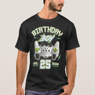 25th Birthday Boy Gamer Level 25 Begins Video Game T-Shirt