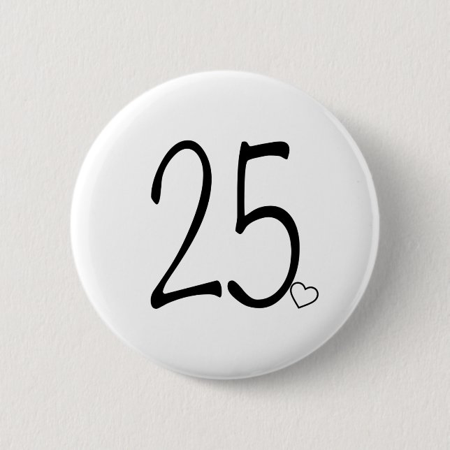 25th Birthday Button (Front)