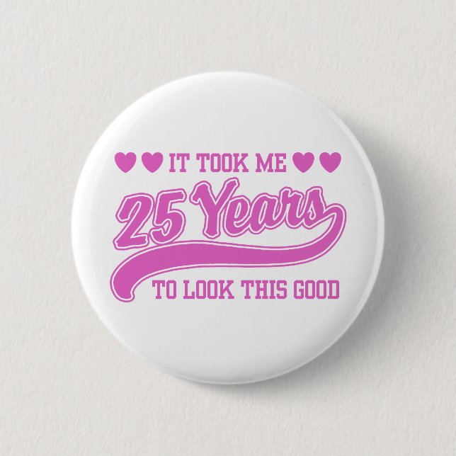 25th Birthday Button (Front)