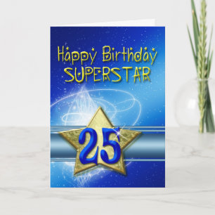 25th Birthday card for Superstar