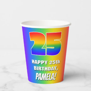 25th Birthday: Colorful, Fun Rainbow Pattern # 25 Paper Cups
