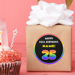 25th Birthday: Colorful Rainbow # 25, Custom Name Classic Round Sticker