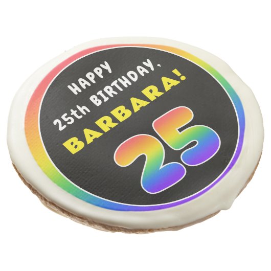 25th Birthday: Colorful Rainbow # 25, Custom Name Sugar Cookie (Angled)