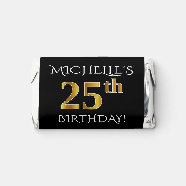 25th Birthday — Elegant, Faux Gold Look 25 + Name Hershey's Miniatures (Front)