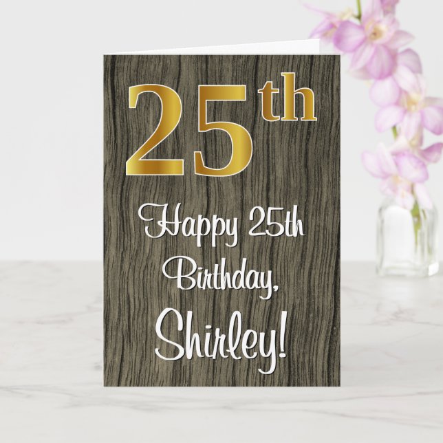 25th Birthday: Elegant Faux Gold Look #, Faux Wood Card (Orchid)