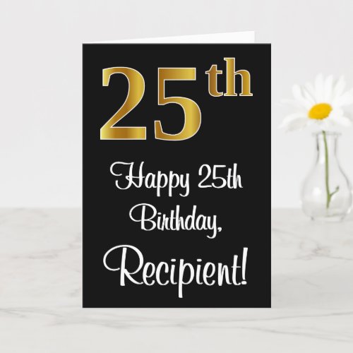 25th Birthday  Elegant Luxurious Faux Gold Look  Card