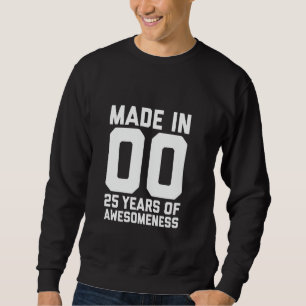 25th Birthday for Men Women Son Daughter Age 25 Ye Sweatshirt
