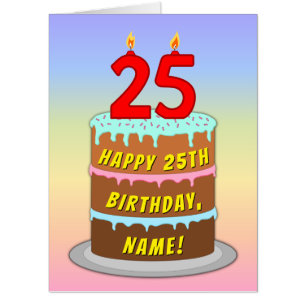 25th Birthday: Fun Cake & Candles, w/ Custom Name Card