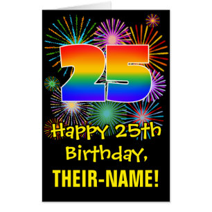 25th Birthday: Fun Fireworks Pattern & Rainbow 25 Card