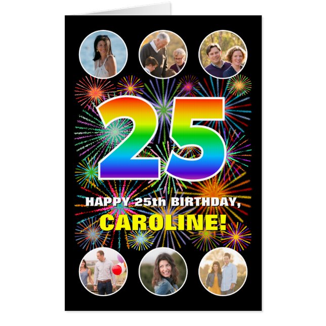 25th Birthday: Fun Rainbow #, Custom Name + Photos Card (Front)