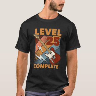 25Th Birthday Level 25 Complete Complete E-Guitar T-Shirt