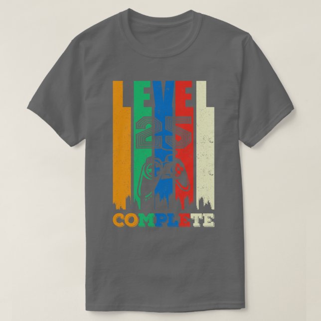 25th Birthday Level 25 Complete Gift T-Shirt (Design Front)