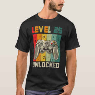 25th Birthday Level 25 Unlockd Video Games Gaming T-Shirt