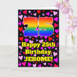 [ Thumbnail: 25th Birthday: Loving Hearts Pattern, Rainbow # 25 Card ]