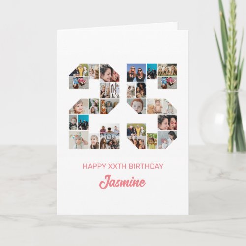 25th Birthday Number 25 Photo Collage Personalized Card
