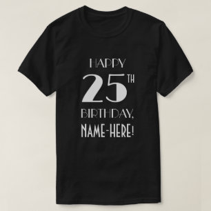 25th Birthday Party - Art Deco Inspired Look Shirt