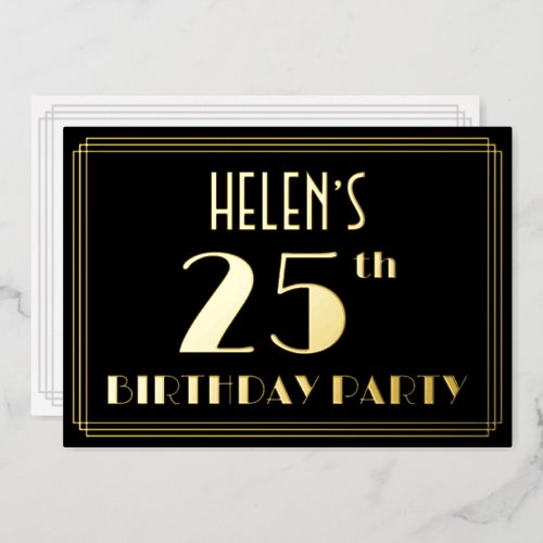 25th Birthday Party Art Deco Look 25 w Name Foil Invitation