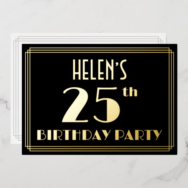 25th Birthday Party: Art Deco Look “25”, w/ Name Foil Invitation (Front/Back)