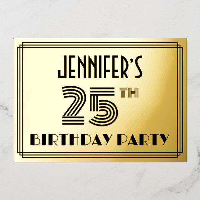 25th Birthday Party — Art Deco Style “25” & Name Foil Invitation (Front)