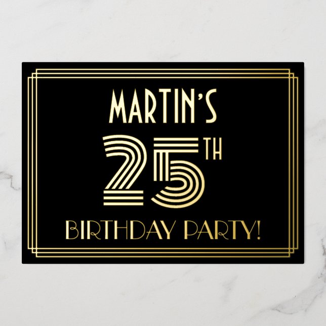 25th Birthday Party — Art Deco Style “25” + Name Foil Invitation (Front)